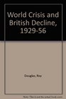 World Crisis and British Decline 192956