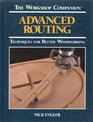 Advanced Routing Techniques for Better Woodworking