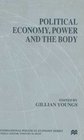 Political Economy Power and the Body Global Perspectives