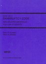 Bankruptcy Code and Related Materials for Law Students 20092010