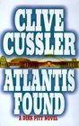 Atlantis Found (Dirk Pitt, Bk 15)