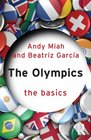 The Olympics The Basics