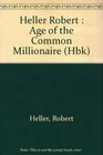 The Age of the Common Millionaire 2