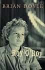 Boy O'Boy (Canadian Library Association Book of the Year for Children Award (Awards))