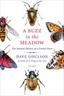 A Buzz in the Meadow The Natural History of a French Farm