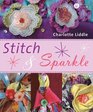 Stitch and Sparkle 15 Easy Projects to Stick and Sew