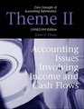 Core Concepts of Accounting Information Theme II Accounting Issues Involving Income and Cash Flows 1998/1999