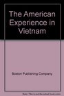 The American experience in Vietnam