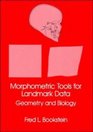 Morphometric Tools for Landmark Data  Geometry and Biology
