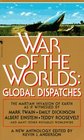 War of the Worlds Global Dispatches