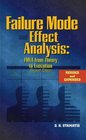 Failure Mode and Effect Analysis FMEA from Theory to Execution