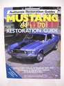 Mustang '64 1/2'70 Restoration Guide
