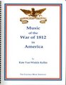 Music of the War of 1812
