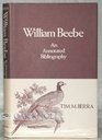 William Beebe An Annotated Bibliography