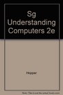 Sg Understanding Computers 2e