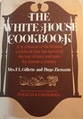 The White House cookbook A recreation of a famous American cookbook and a comprehensive cyclopedia of information for the home