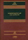 Adminstrative Law Cases And Materials