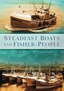 Steadfast Boats and Fisher People