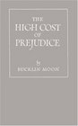 The High Cost of Prejudice