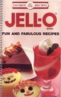 JellO Brand Fun and Fabulous Recipes