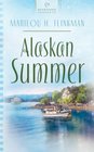 Alaskan Summer (Heartsong Presents)