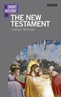 A Short History of the New Testament