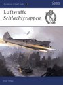 Aviation Elite Units 13 Luftwaffe Schlachtgruppen