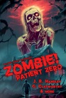 Zombies Patient Zero
