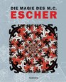 Die Magie des M C Escher