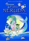 4 poemas de Pablo Neruda y un amanecer en la isla/ 4 Poems of Pablo Neruda and a Dawn in the Island