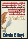 America's Wars and Military Excursions