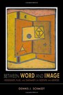 Between Word and Image Heidegger Klee and Gadamer on Gesture and Genesis