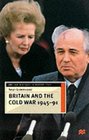 Britain and the Cold War 194591