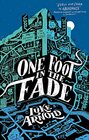One Foot in the Fade Fetch Phillips Book 3