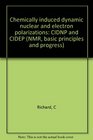 Chemically induced dynamic nuclear and electron polarizations CIDNP and CIDEP