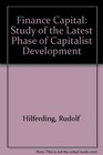 Finance capital A study of the latest phase of capitalist development