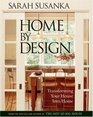 Home by Design Transforming Your House Into Home