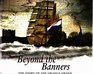 Beyond the Banners The Story of the Orange Order
