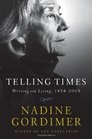 Telling Times Writing and Living 19542008