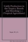 Cattle production in the tropics