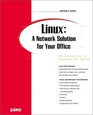 Linux A Network Solution for Your Office