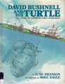 David Bushnell  His Turtle