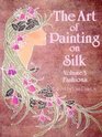 Art of Painting on Silk