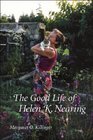 The Good Life of Helen K Nearing