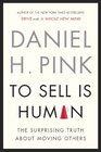 To Sell Is Human  EXP The Surprising Truth About Moving Others