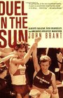 Duel in the Sun: The Story of Alberto Salazar, Dick Beardsley, and America\'s Greatest Marathon