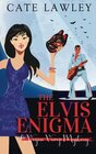 The Elvis Enigma A Vegan Vamp Mystery