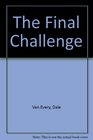 The Final Challenge