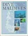 Dive Maldives  A guide to the Maldives Archipelago