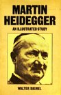 Martin Heidegger An Illustrated Study